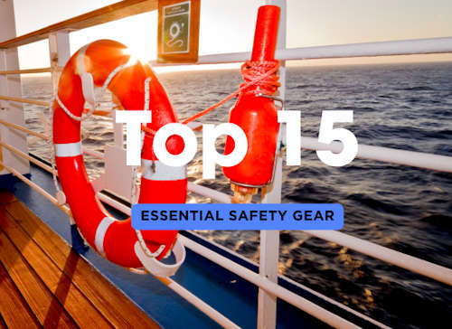 15 Must-Have Safety Essentials for Boaters