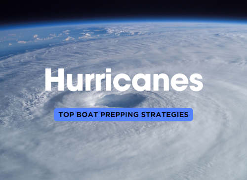 Boat Hurricane Prep: 12 Vital Tips to Protect Your Vessel