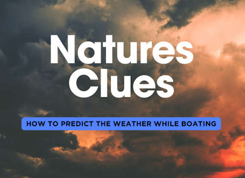 Reading Nature’s Clues: How to Predict Weather While Boating