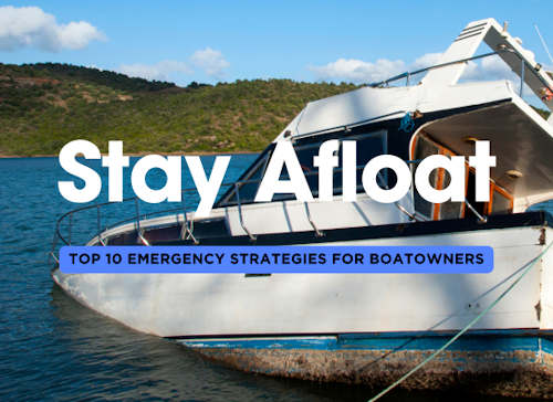 Top 10 Emergency Strategies to Keep Your Boat from Sinking