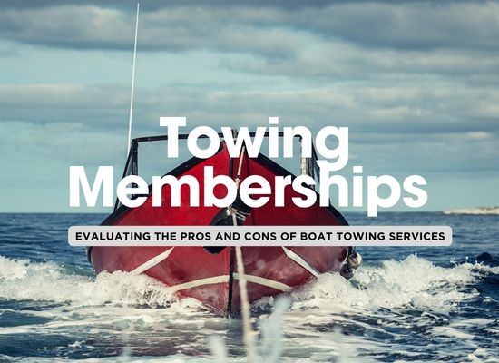 Is It Worth It? Boat Towing Memberships: A Balanced View