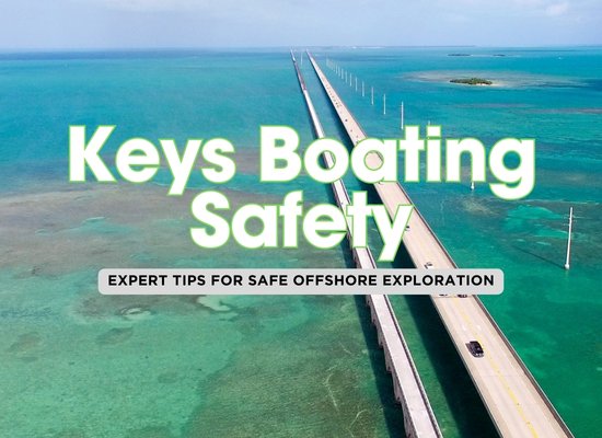 Top 10 Florida Keys Offshore Boating Tips